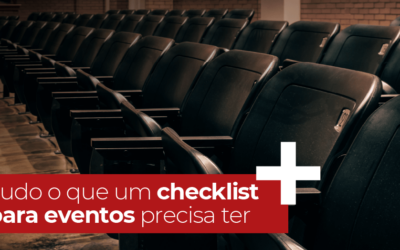 Tudo que um checklist de eventos precisa ter